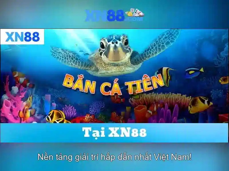 XN88: Đánh giá tổng quan và các tính năng nổi bật